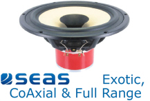 Seas Exotic CoAxials & Full Ranges